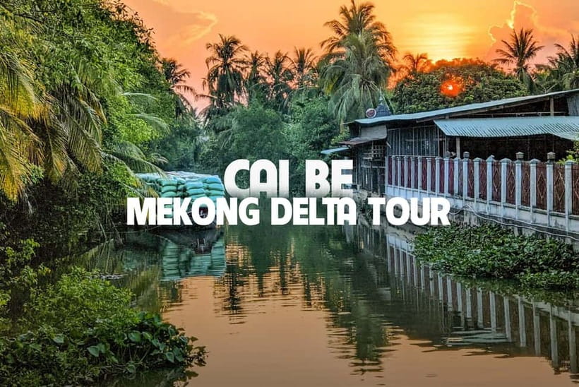 Cai Be Mekong Delta: Cooking Class, Cycling, Craft Villages - From Ho Chi Minh City to the Cai Be countryside